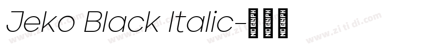 Jeko Black Italic字体转换